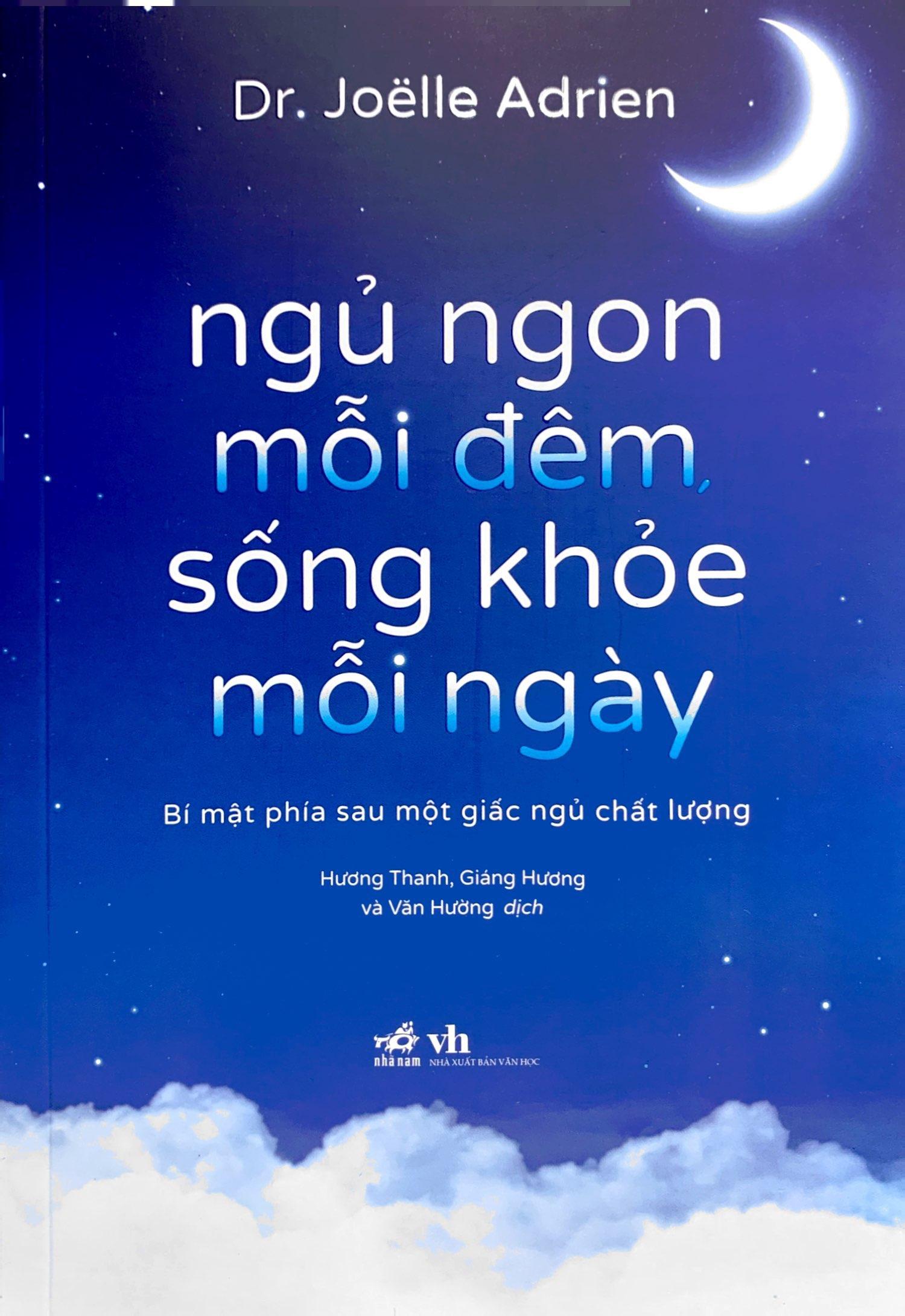 Ngủ Ngon Mỗi Đêm, Sống Khỏe Mỗi Ngày - Bí Mật Phía Sau Một Giấc Ngủ Chất Lượng