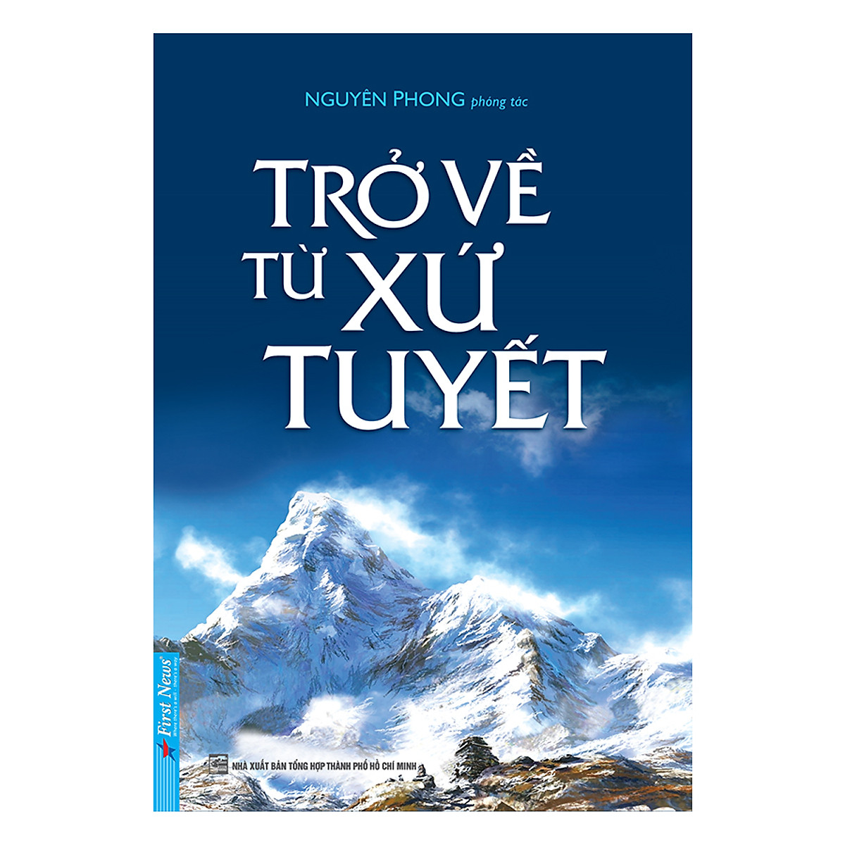 Combo 2 cuốn sách: Trở Về Từ Xứ Tuyết + Xác Phàm