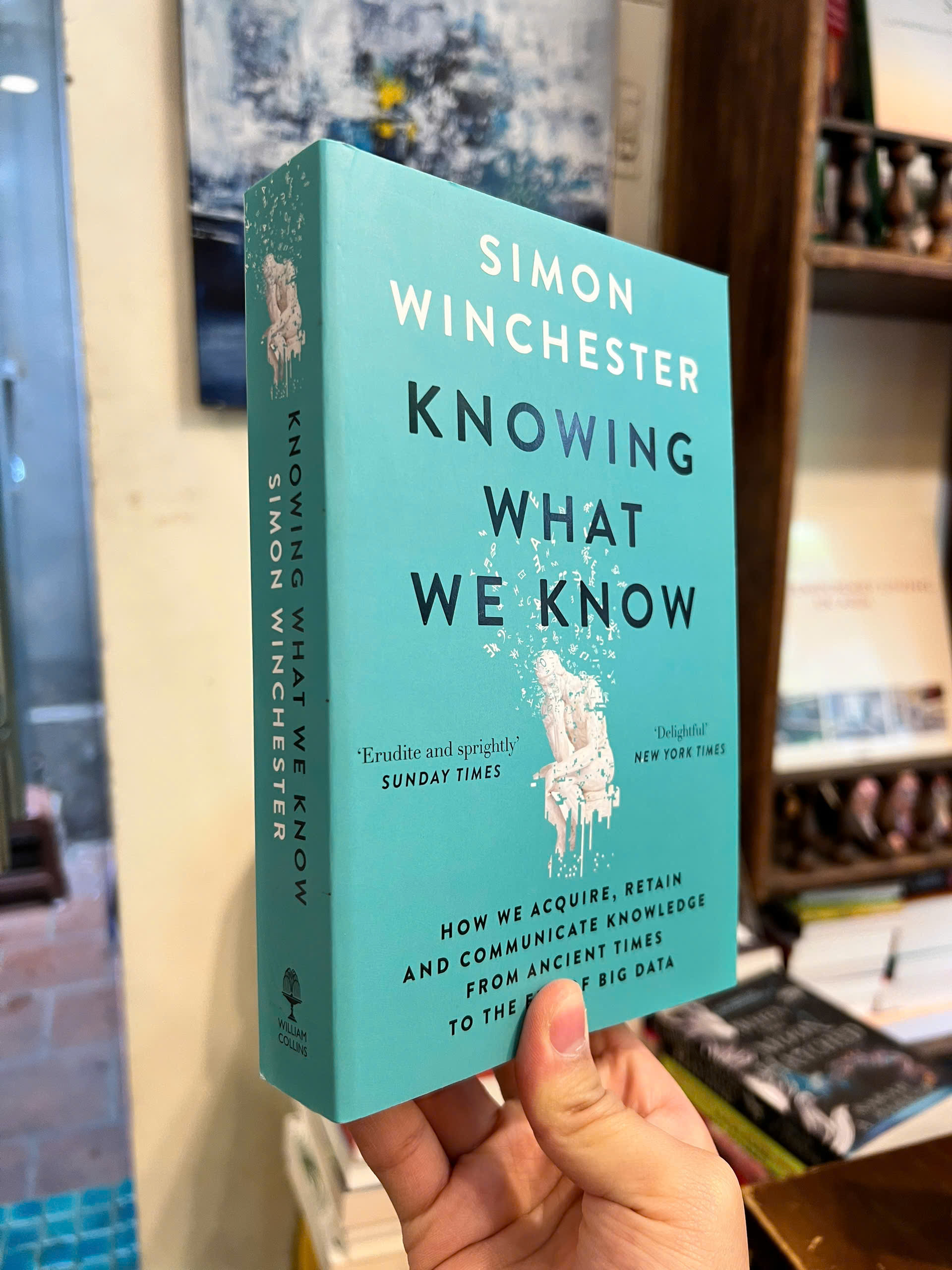Sách - Knowing What We Know by Simon Winchester | History/ Science/ Philosophy/ Ngoại văn Nhập khẩu