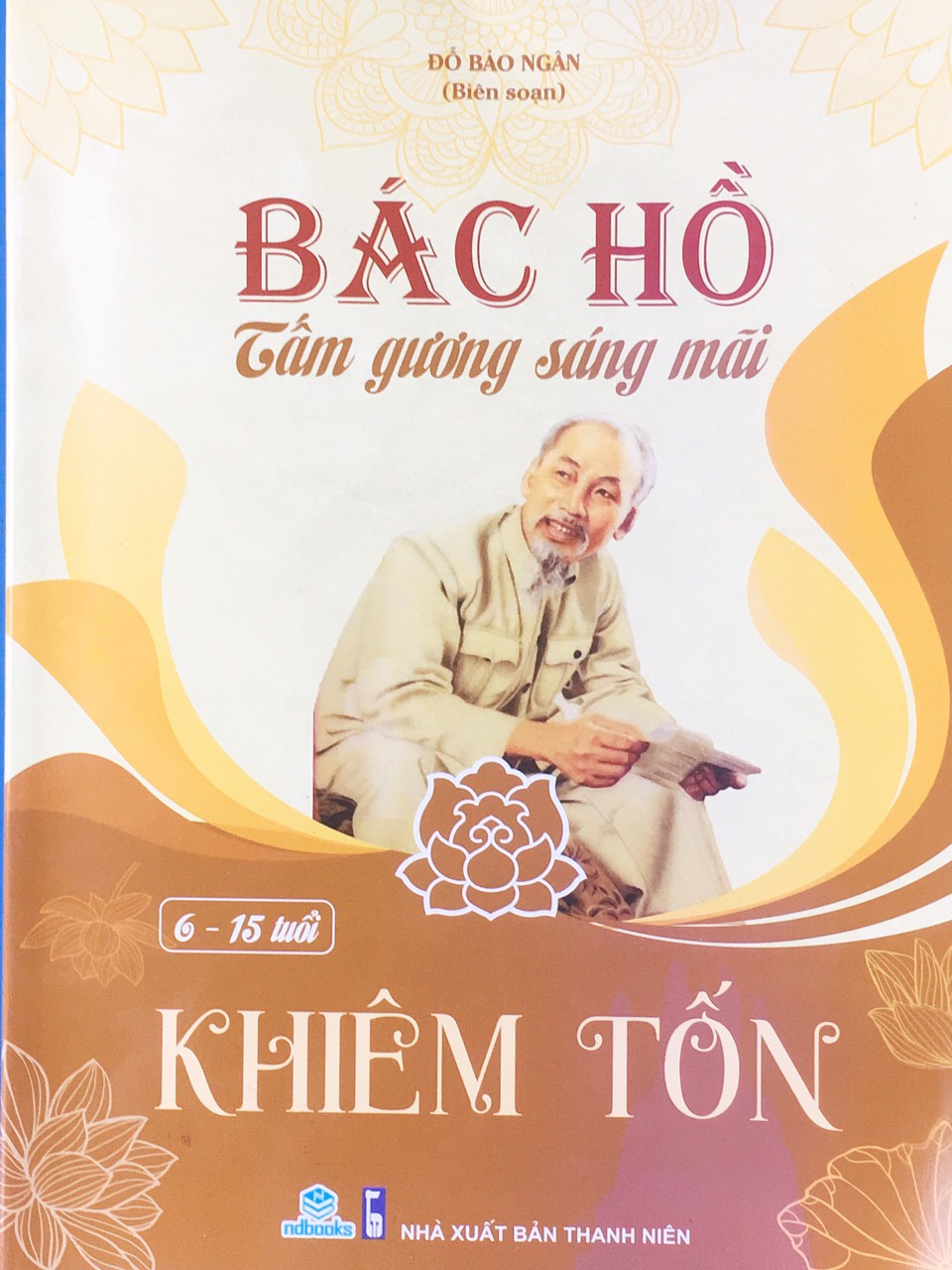 Bác hồ tấm gương sáng mãi ( 6-15 tuổi) - Khiêm tốn