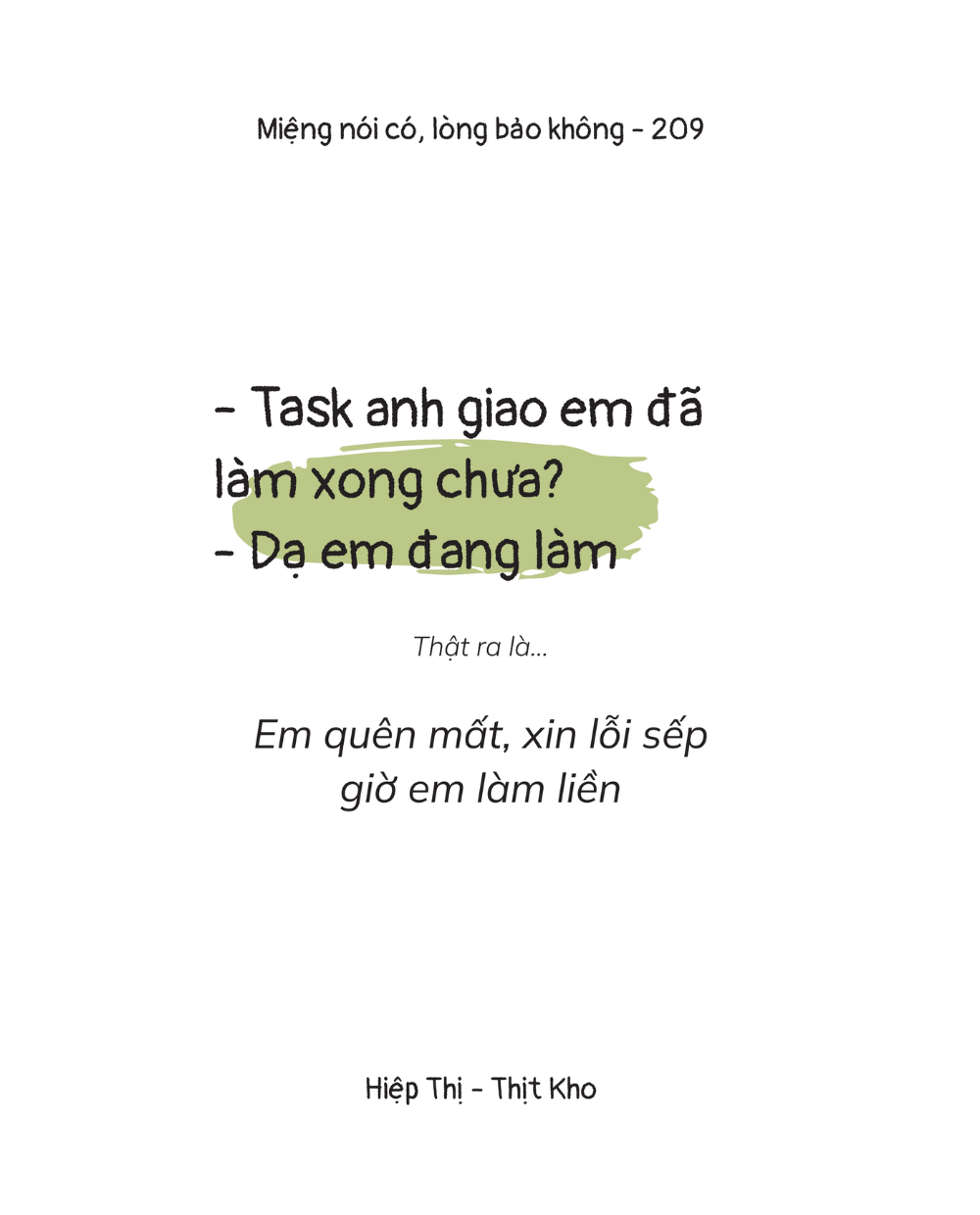 Miệng Nói Có, Lòng Bảo Không