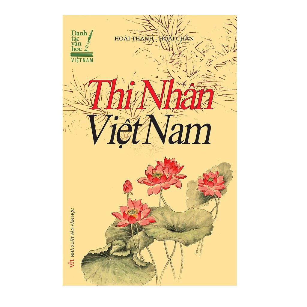 Thi Nhân Việt Nam (Bìa Cứng) - Tái Bản