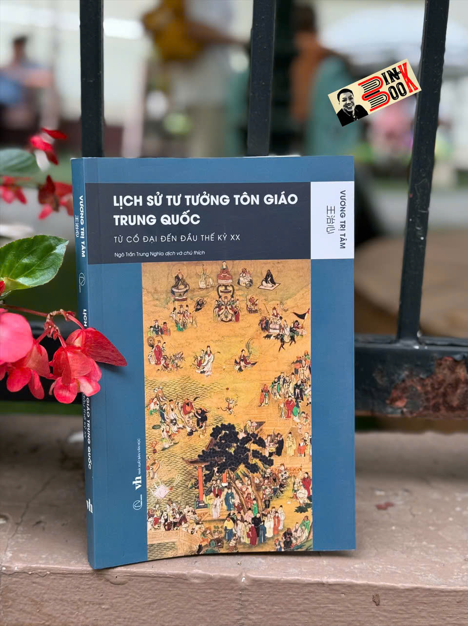 LỊCH SỬ TƯ TƯỞNG TÔN GIÁO TRUNG QUỐC (từ cổ đại đến đầu thế kỷ XX) – Vương Trị Tâm – Ngô Trần Trung Nghĩa dịch - Book Hunter