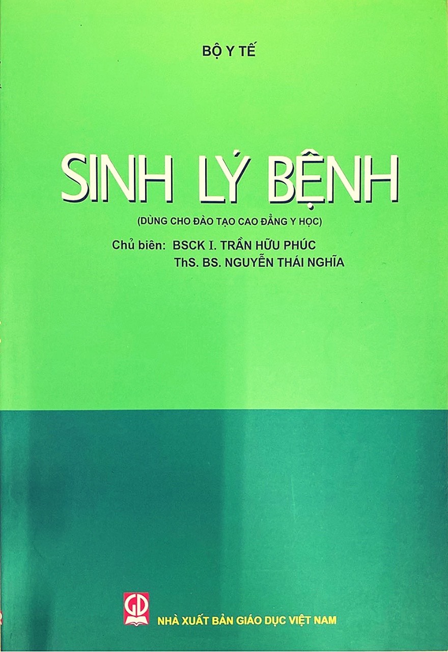 Sinh Lý Bệnh (Dùng cho đào tạo cao đẳng y học)