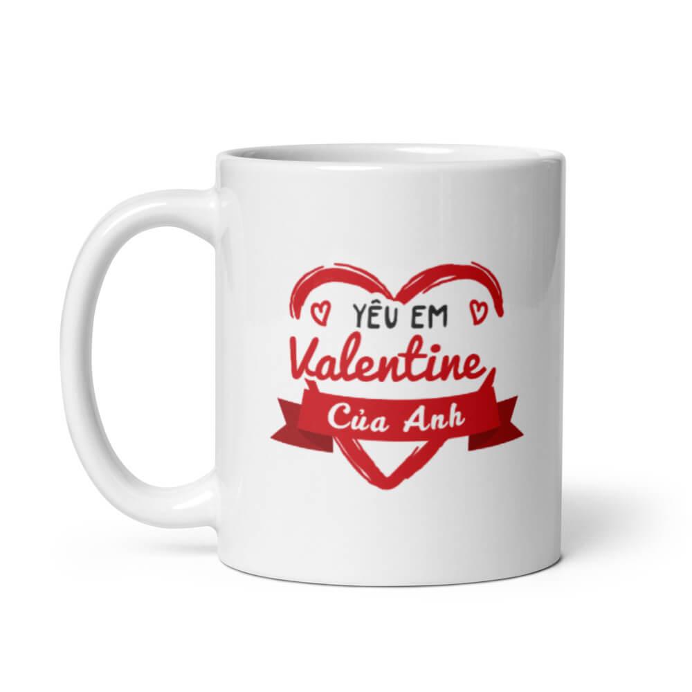 Ly Cốc sứ cao cấp quà tặng hình Yêu Em Valentine Của Anh