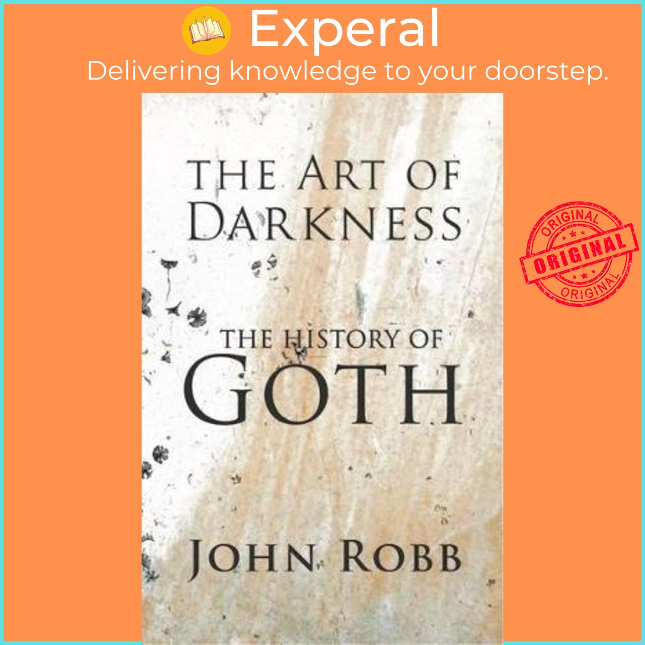 Sách - The Art of Darkness : The History of Goth by John Robb (UK edition, paperback)