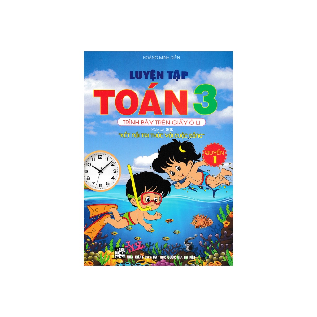 Luyện Tập Toán 3 Quyển 1 - Trình Bày Trên Giấy Ô Li