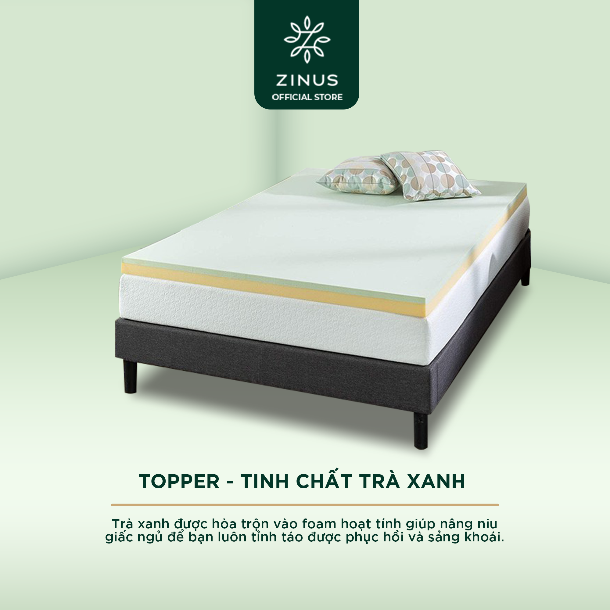 Topper Tấm Tiện Nghi Trà Xanh Gel Mát Làm Mềm Nệm Cao Cấp Zinus - Green Tea Memory Foam 180*200*7.5cm