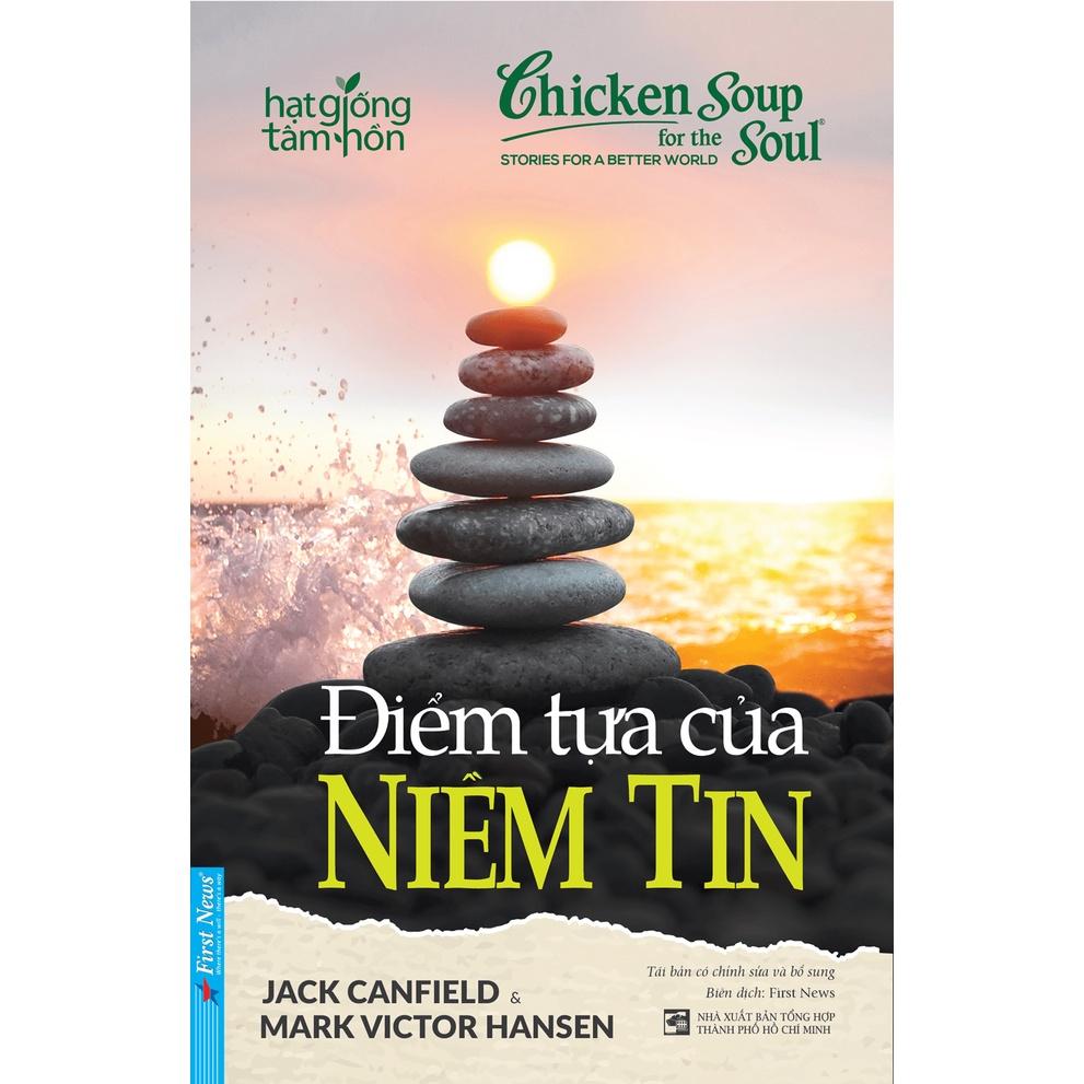 Sách Combo Những bài học cuộc sống + Điểm tựa của niềm tin - Bản Quyền