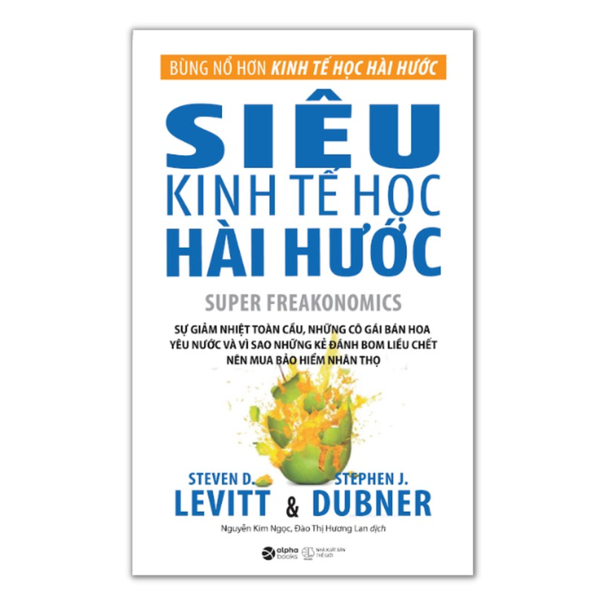 SIÊU KINH TẾ HỌC HÀI HƯỚC - ALP