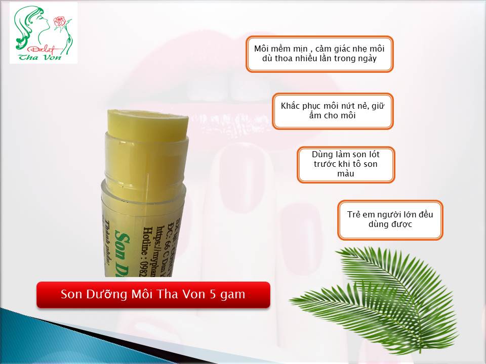 Son Dưỡng Môi Tha Von 5 gam   Giúp dưỡng môi , tái tạo môi bị tổn thương . giảm thâm môi Khắc phục môi nứt nẻ, giữ ẩm cho môi , giúp môi mềm mịn