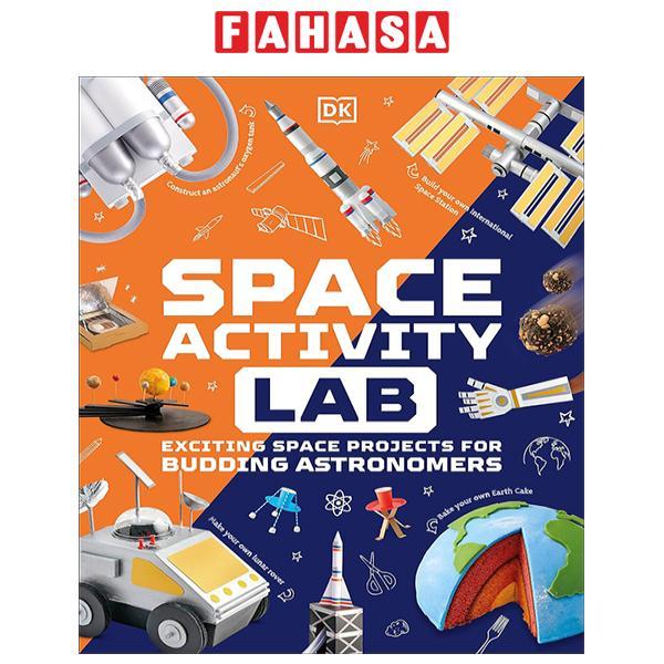 Sách ngoại văn: Space Activity Lab - Exciting Space Projects For Budding Astronomers
