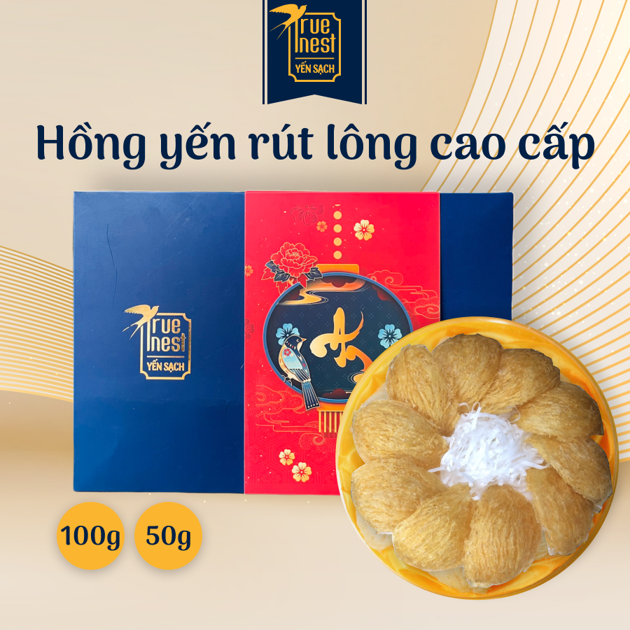 Tổ yến sào tinh chế True Nest - Hồng yến rút lông cao cấp