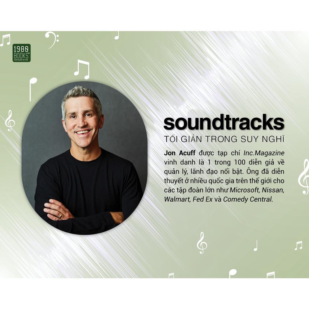 Sách  Soundtracks  Tối giản trong suy nghĩ  - BẢN QUYỀN