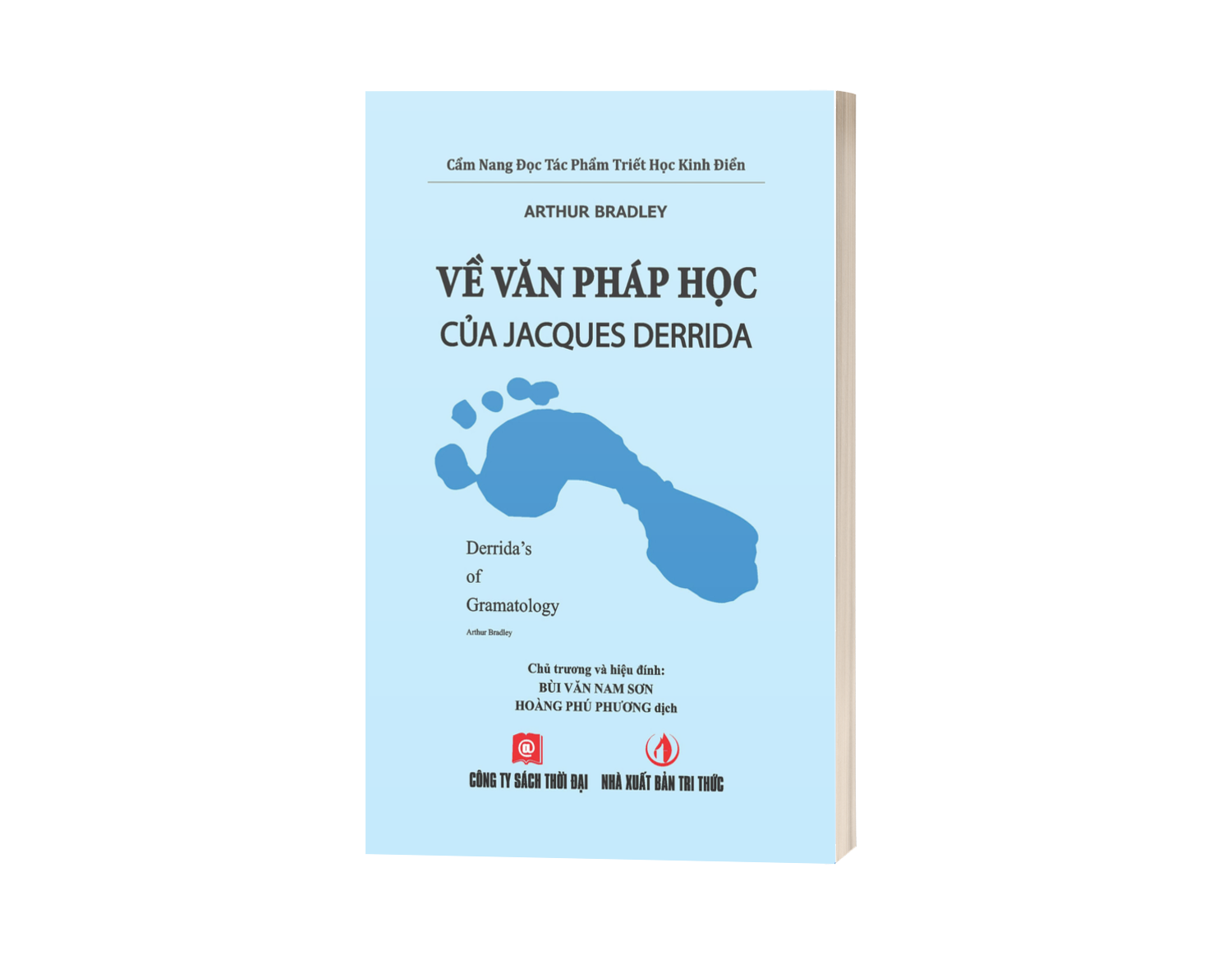Cẩm Nang Đọc Tác Phẩm Triết Học Kinh Điển - Khác Biệt Và Lặp Lại Của Gilles Deleuze / Về Văn Pháp Học Của Jacques Derrida / Phê Phán Lý Tính Thuần Túy Của Immanuel Kant