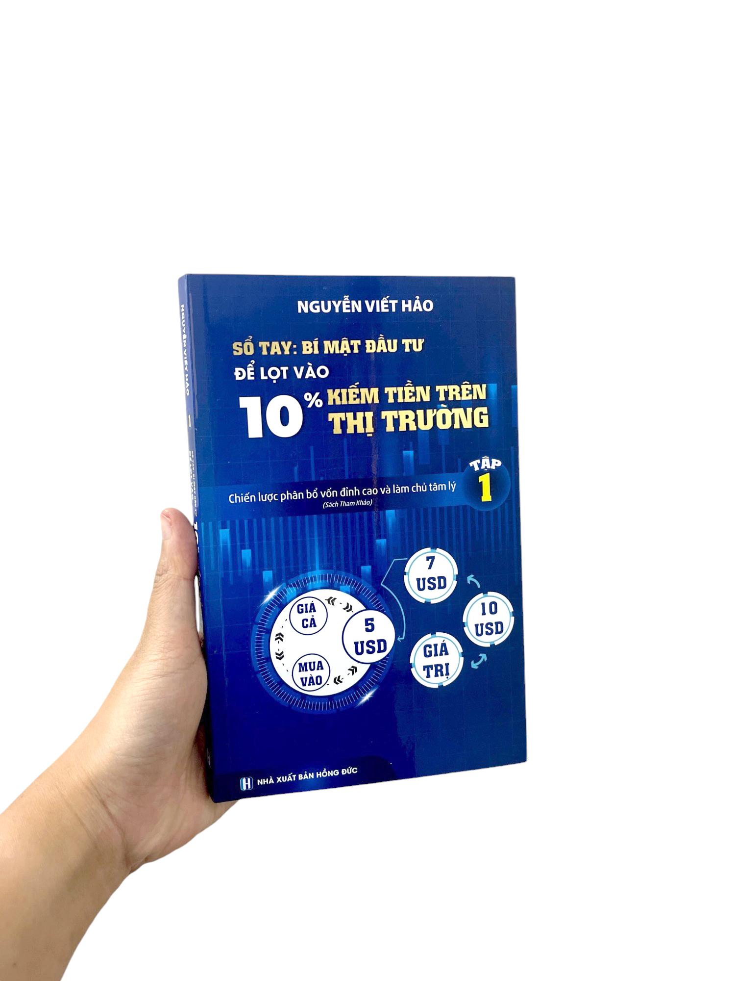 Sổ Tay Bí Mật Đầu Tư Để Lọt Vào 10% Kiếm Tiền Trên Thị Trường - Chiến Lược Phân Bổ Vốn Đỉnh Cao Và Làm Chủ Tâm Lý (Tập 1)