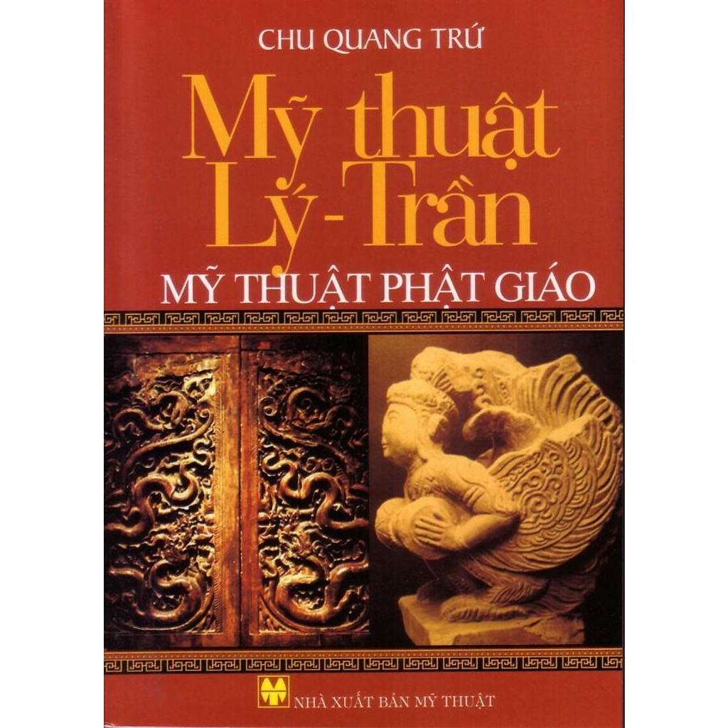 Mỹ Thuật Lý Trần Mỹ Thuật Phật Giáo (HT)