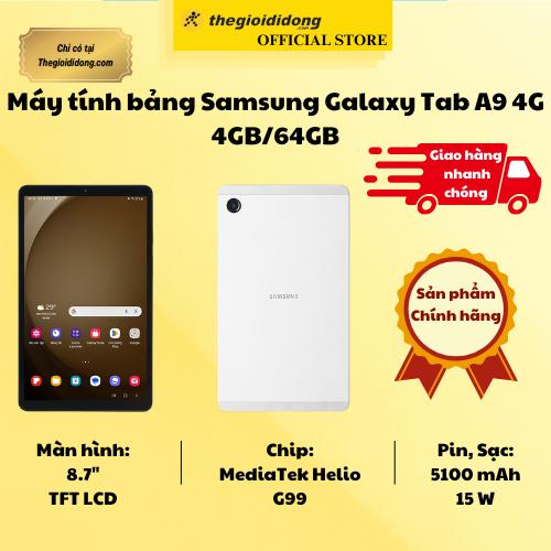 Máy tính bảng Samsung Galaxy Tab A9 4G 4GB/64GB - Hàng Chính Hãng