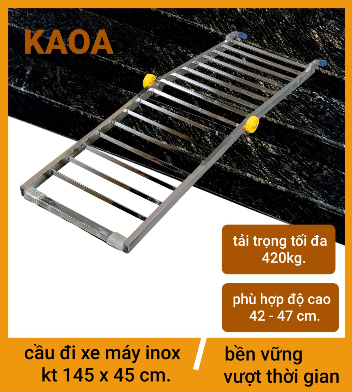 CẦU ĐI XE MÁY INOX . kt 145 x 45