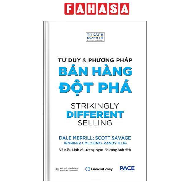 Sách - Tư Duy Và Phương Pháp Bán Hàng Đột Phá - Strikingly Different Selling