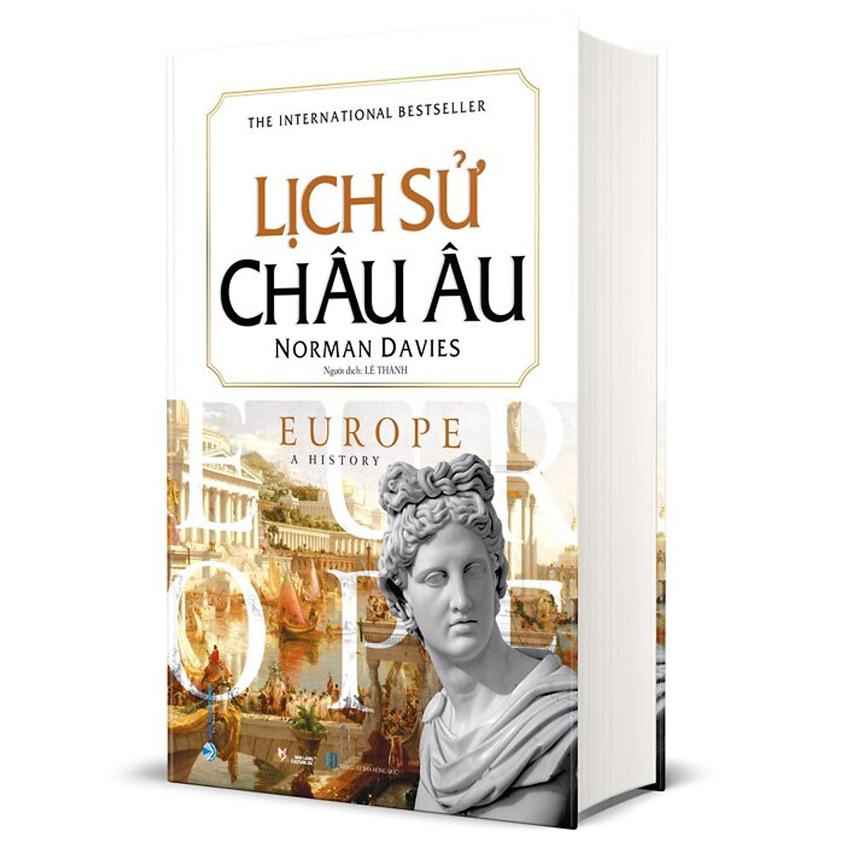 LỊCH SỬ CHÂU ÂU - Norman Davies - Lê Thành dịch - (bìa cứng)