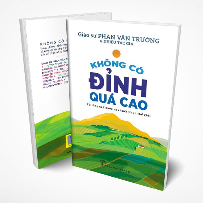 Sách KHÔNG CÓ ĐỈNH QUÁ CAO - TỪ LÀNG QUÊ BƯỚC RA CHINH PHỤC THẾ GIỚI
