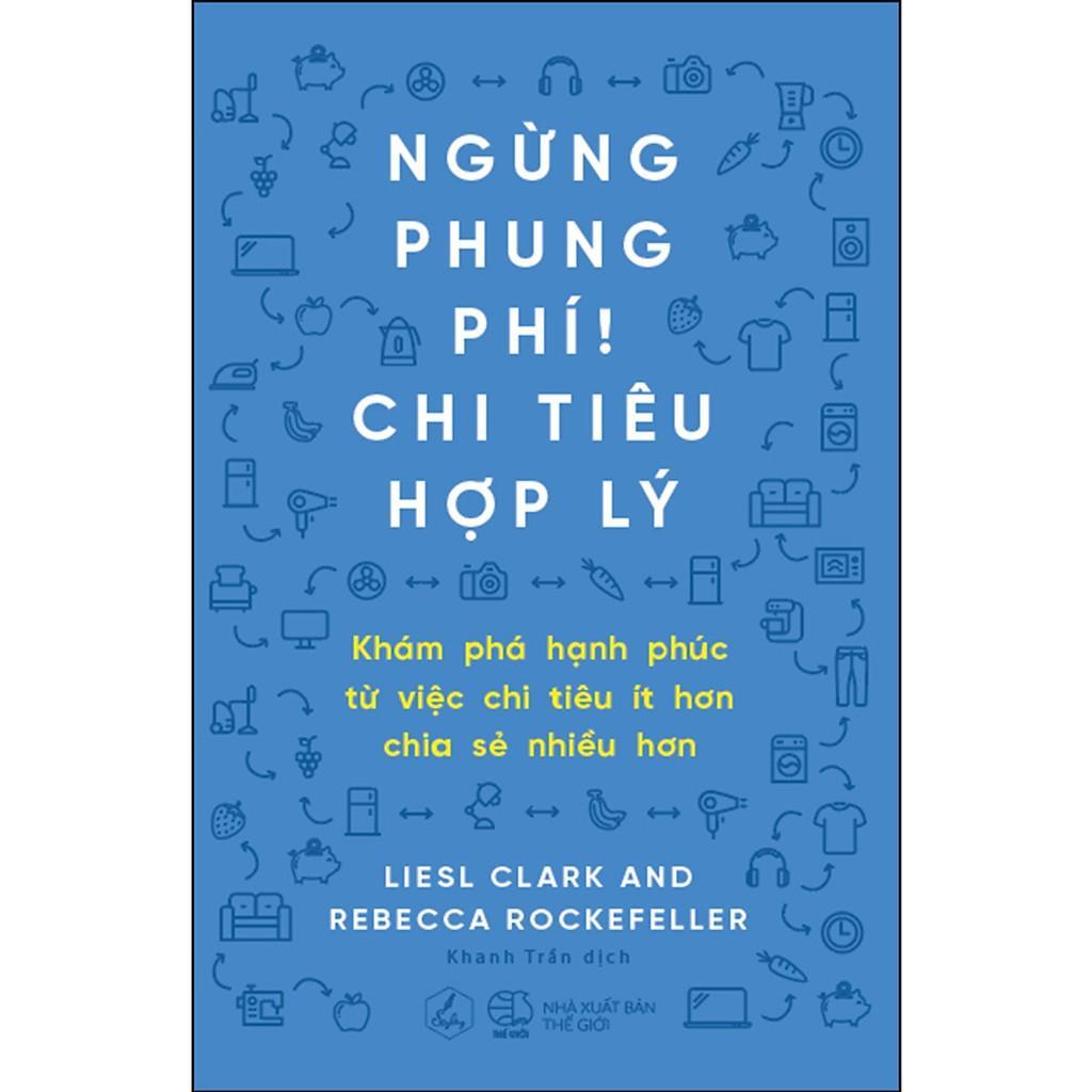 Sách Ngừng phung phí, chi tiêu hợp lý - Bản Quyền