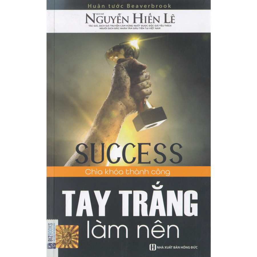 Tay Trắng Làm Nên - Chìa Khóa Thành Công tặng kèm bookmark