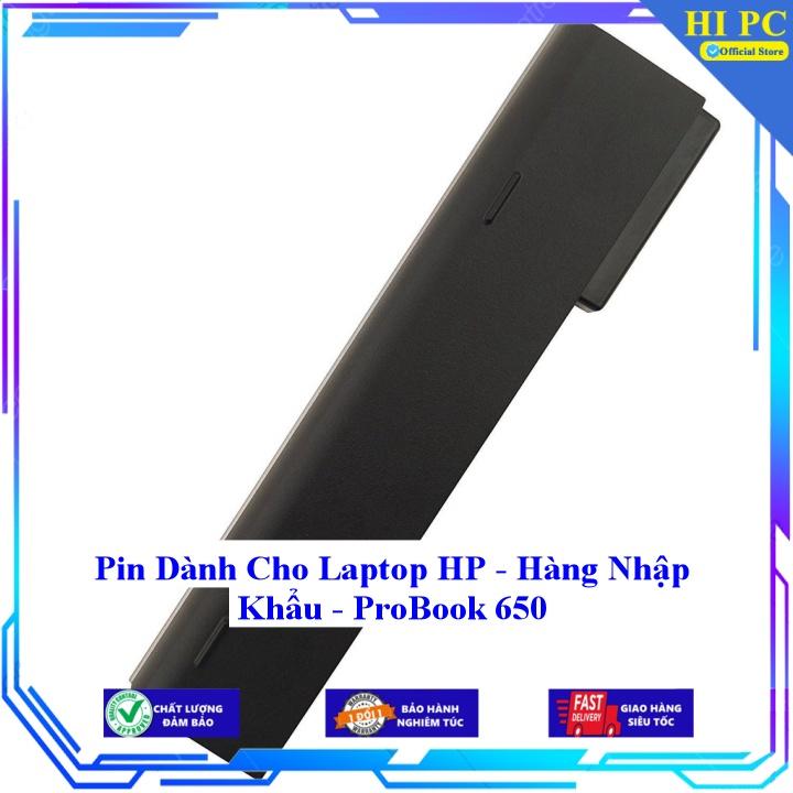 Pin Dành Cho Laptop HP ProBook 650 - Hàng Nhập Khẩu