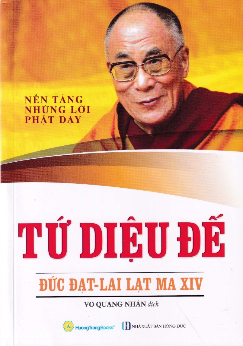 TỨ DIỆU ĐẾ - NỀN TẢNG NHỮNG LỜI PHẬT DẠY