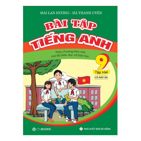 Bài Tập Tiếng Anh 9 (Tập 2) - Có Đáp Án (Theo Chương Trình Mới Của Bộ GD&amp;ĐT)