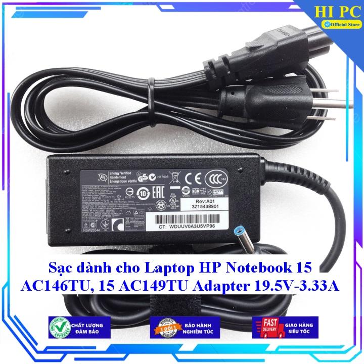 Sạc dành cho Laptop HP Notebook 15 AC146TU 15 AC149TU Adapter 19.5V-3.33A - Kèm Dây nguồn - Hàng Nhập Khẩu