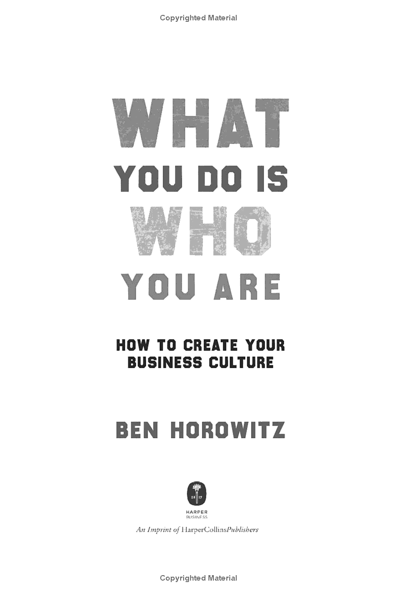 What You Do Is Who You Are: How To Create Your Business Culture