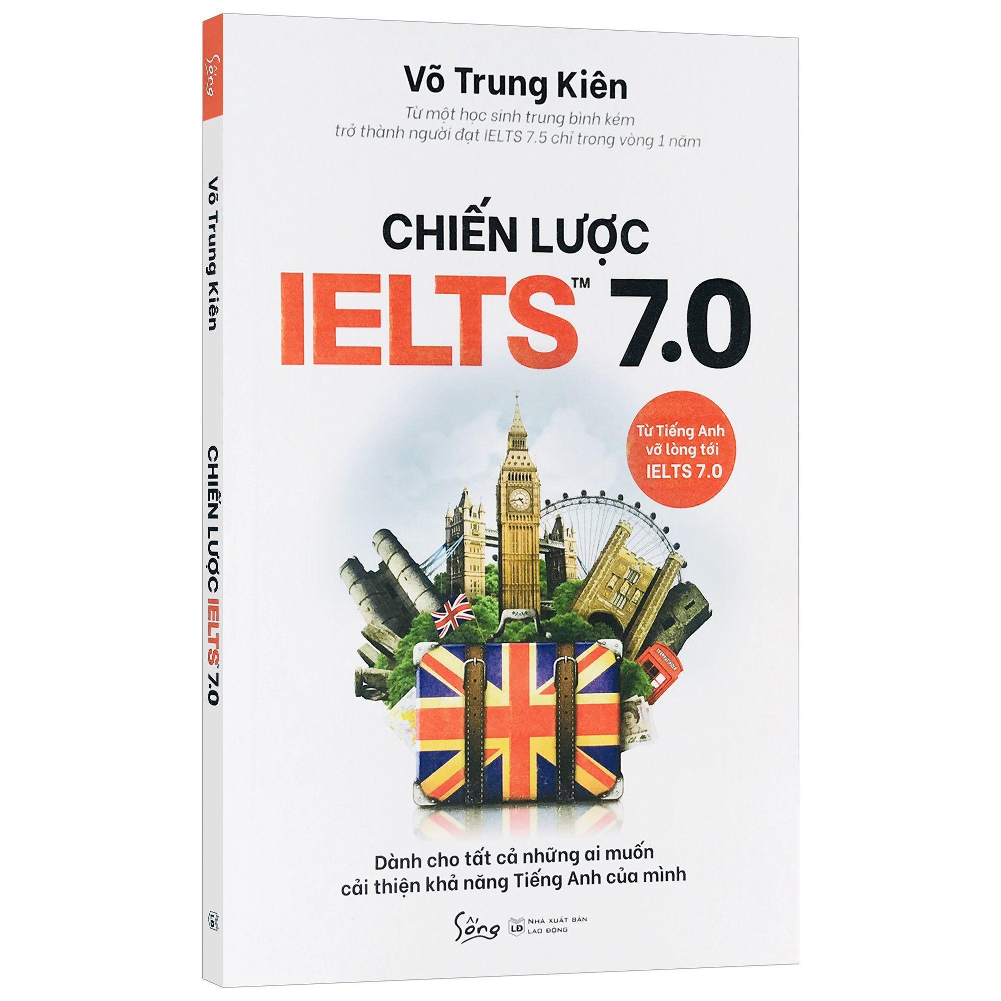 Sách - Chiến Lược Ielts 7.0 - Từ Tiếng Anh Vỡ Lòng Tới Ielts 7.0