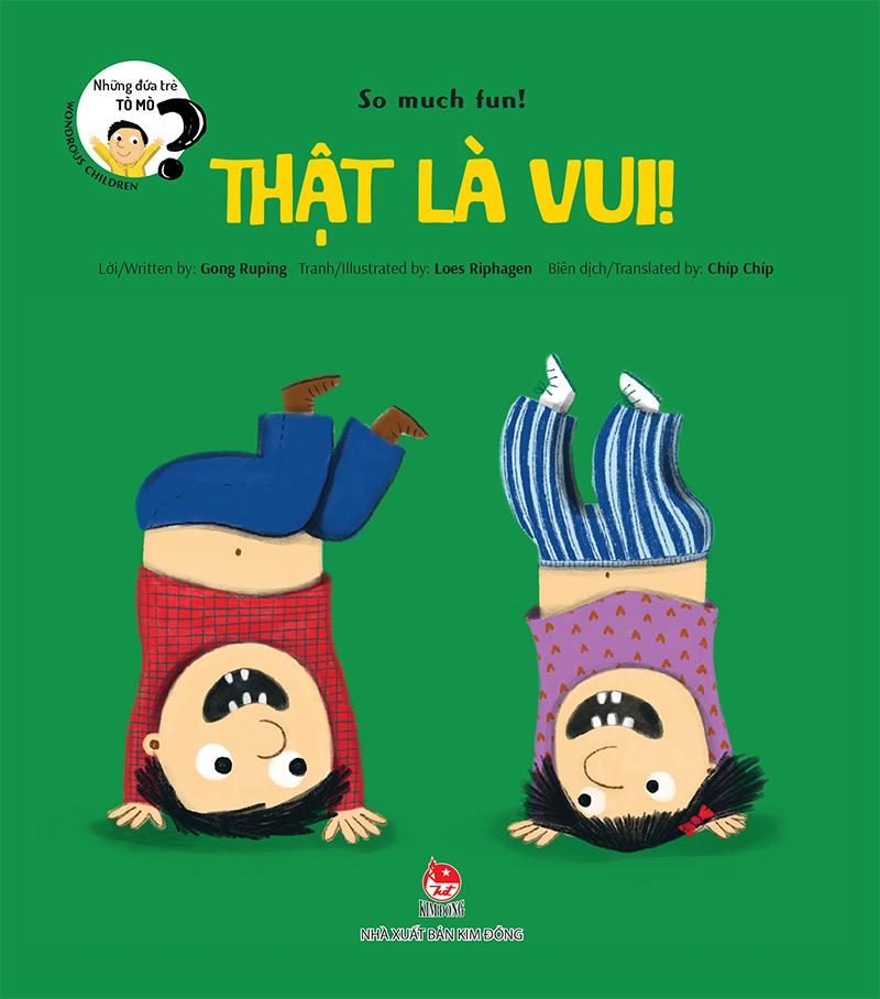 Kim Đồng - Những đứa trẻ tò mò - Wondrous children - Thật là vui! So much fun!