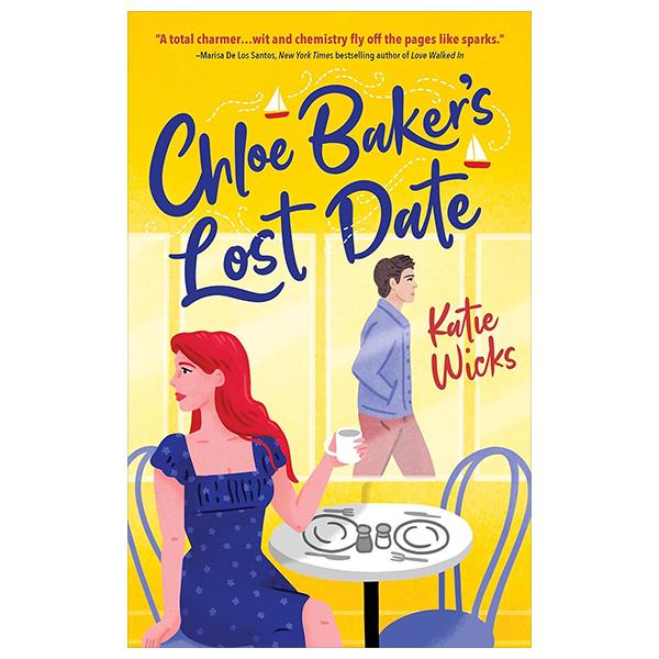 Sách ngoại văn: Chloe Baker's Lost Date