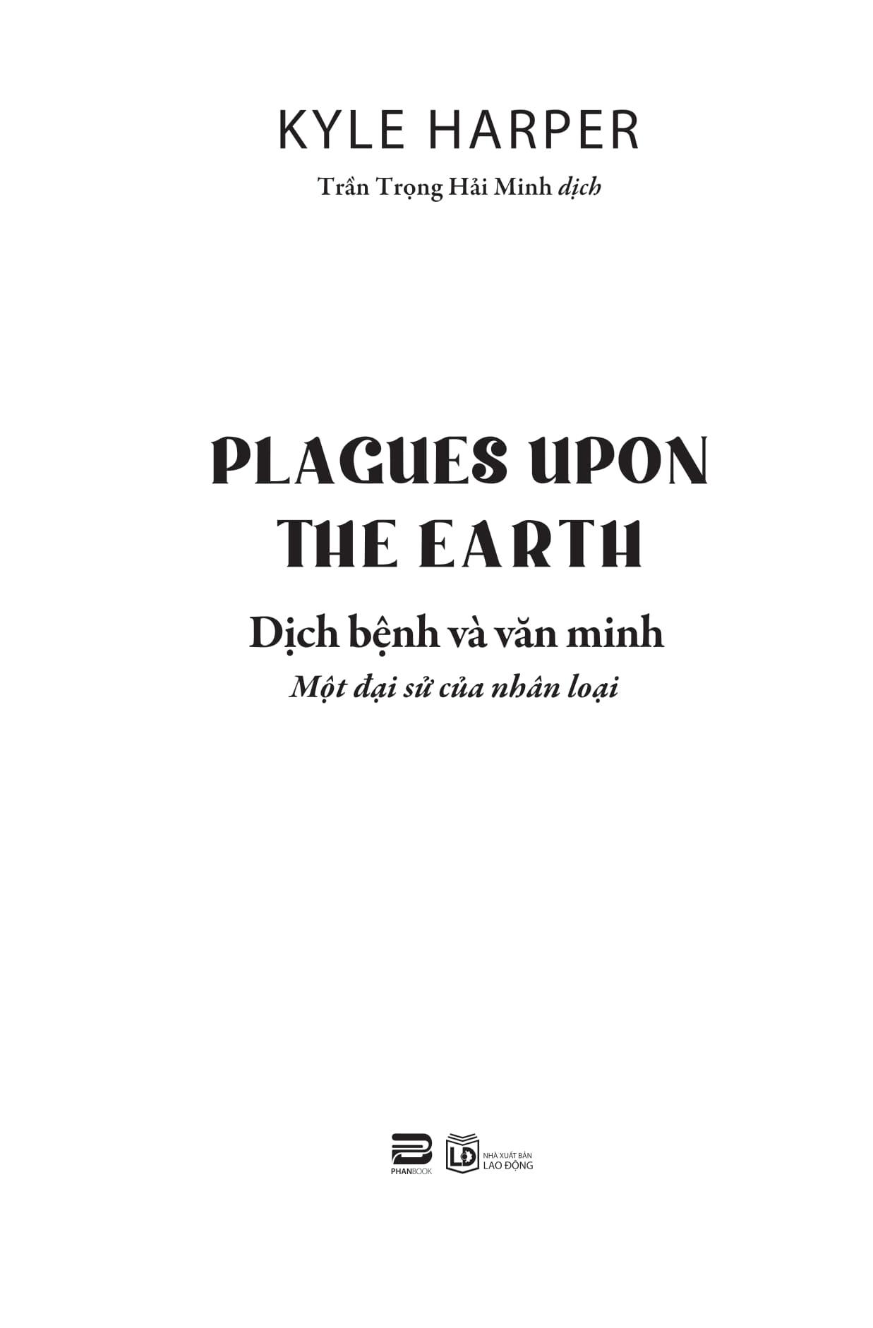 Sách - Plagues Upon The Earth - Dịch Bệnh Và Văn Minh