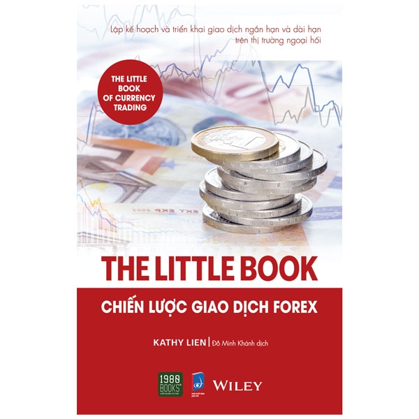 Sách - The Little Book: Chiến lược giao dịch forex - Kathy Lien (TTR Next Generation)