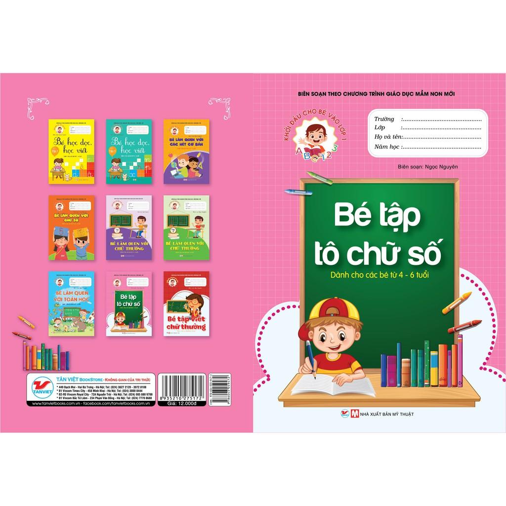 Sách Khởi Đầu Cho Bé Vào Lớp 1 Bé Tập Tô Chữ Số - Bản Quyền