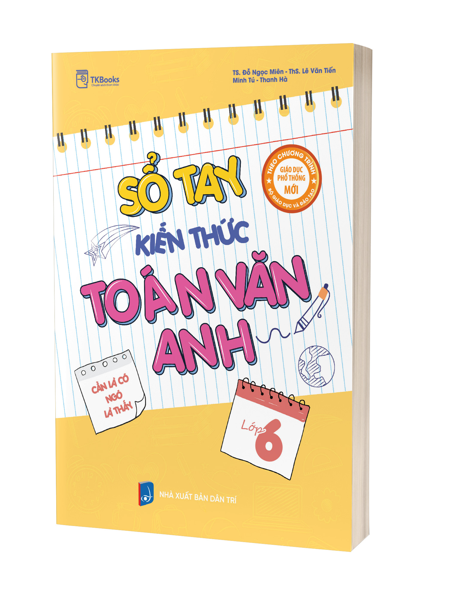 Sổ tay kiến thức Toán - Văn - Anh lớp 6 - Theo chương trình mới