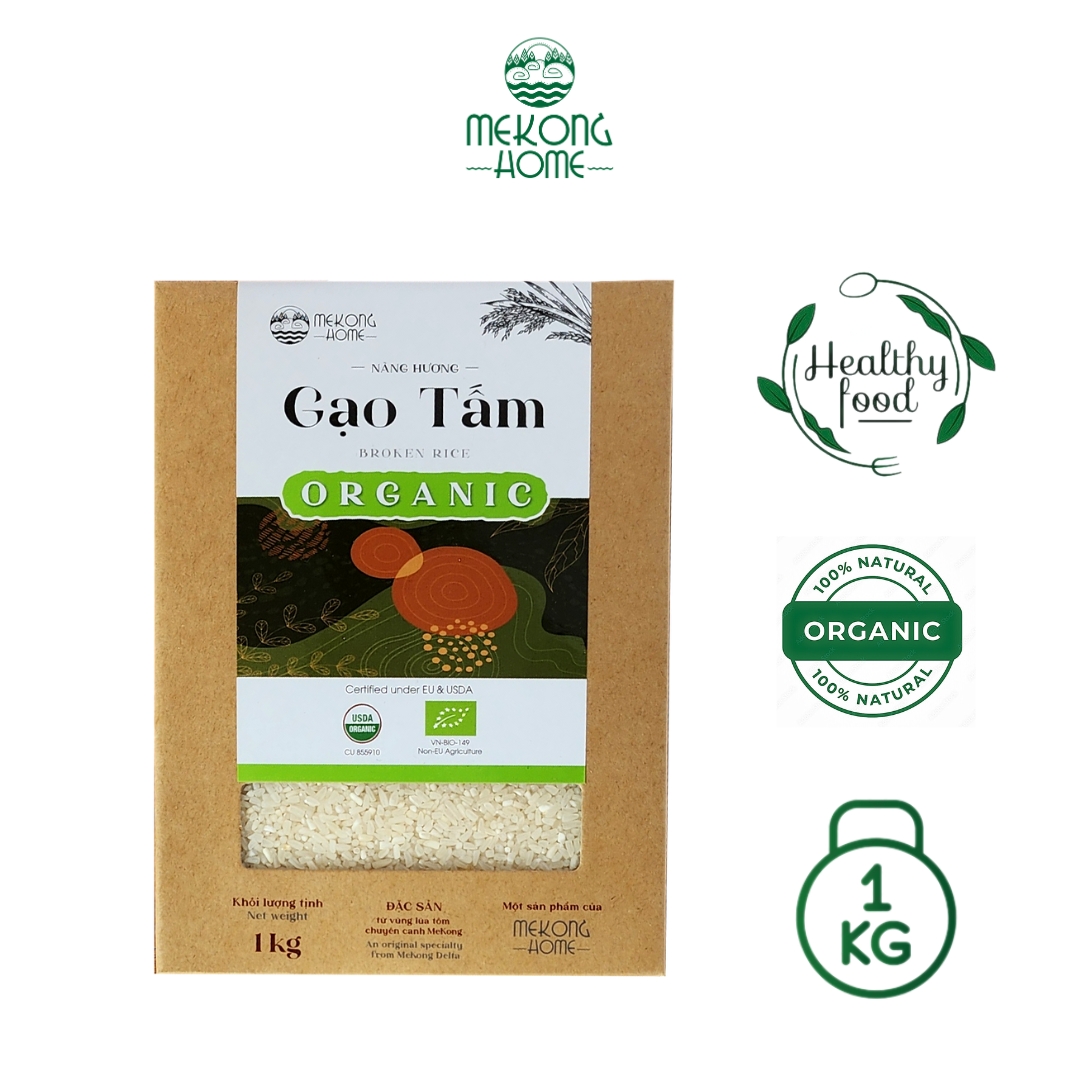 Gạo Tấm Mekong Home 100% Organic, gạo chuẩn vị Nàng Hương, dẻo, thơm, mùi ngọt nhẹ - 1kg
