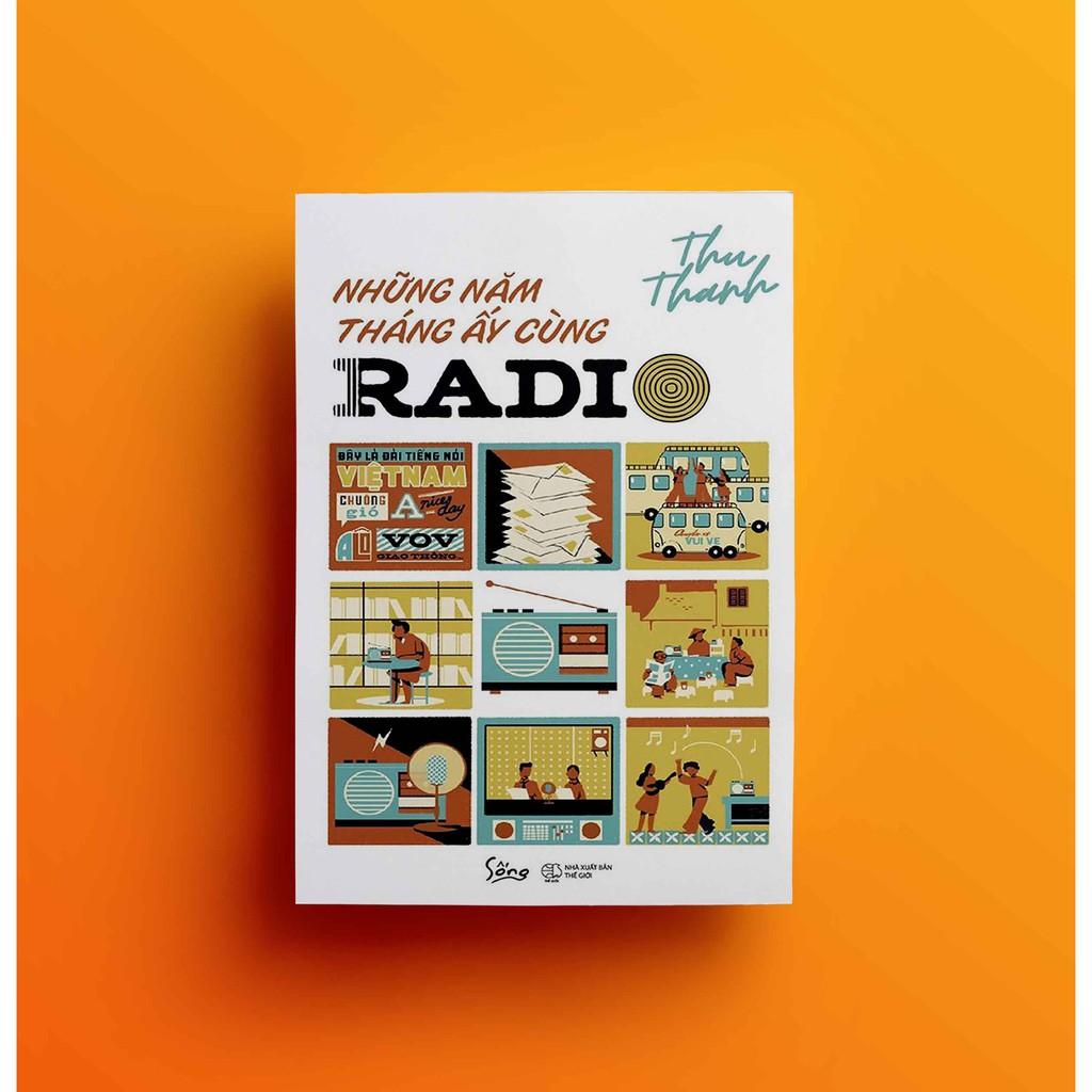 Những năm tháng ấy cùng Radio - Bản Quyền