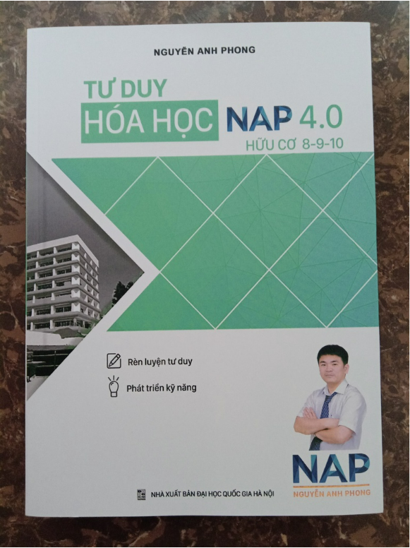 Sách Tư Duy Hóa Học Nap 4.0 Giải Bài Toán Điểm 8910 ( Hữu Cơ)