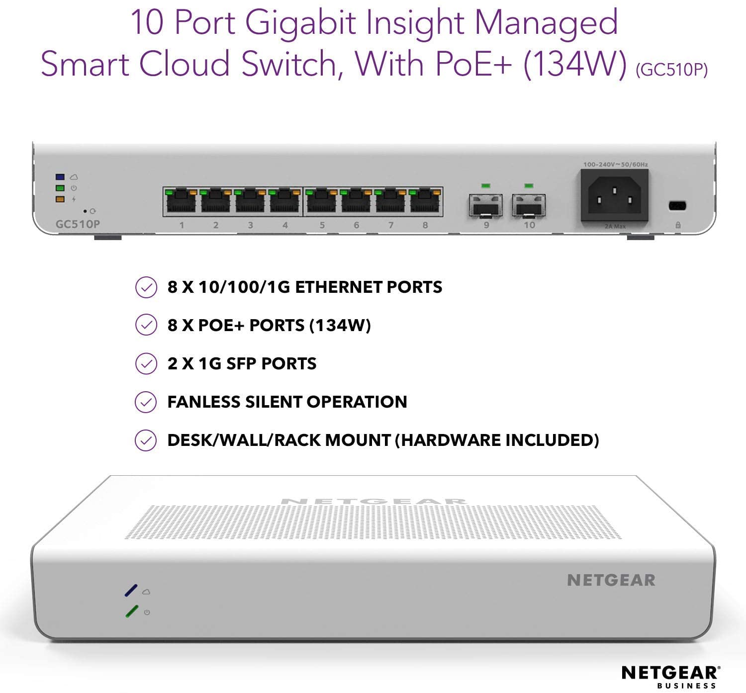 Bộ Chia Mạng Để Bàn/Gắn Rack 8 Cổng 10/100/1000M PoE+ Và 2 Cổng Quang 1G SFP Quản Trị Qua Cloud Insight Managed Gigabit Ethernet Smart Cloud Switch Netgear GC510P - Hàng Chính Hãng