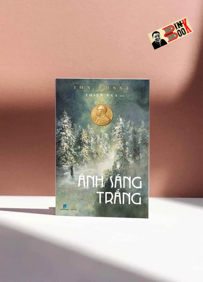[Bìa cứng - tác giả nobel 2023] ÁNH SÁNG TRẮNG - Jon Fosse - Thiên Nga dịch - Thiện Tri Thức - Nhà xuất bản Dân Trí.