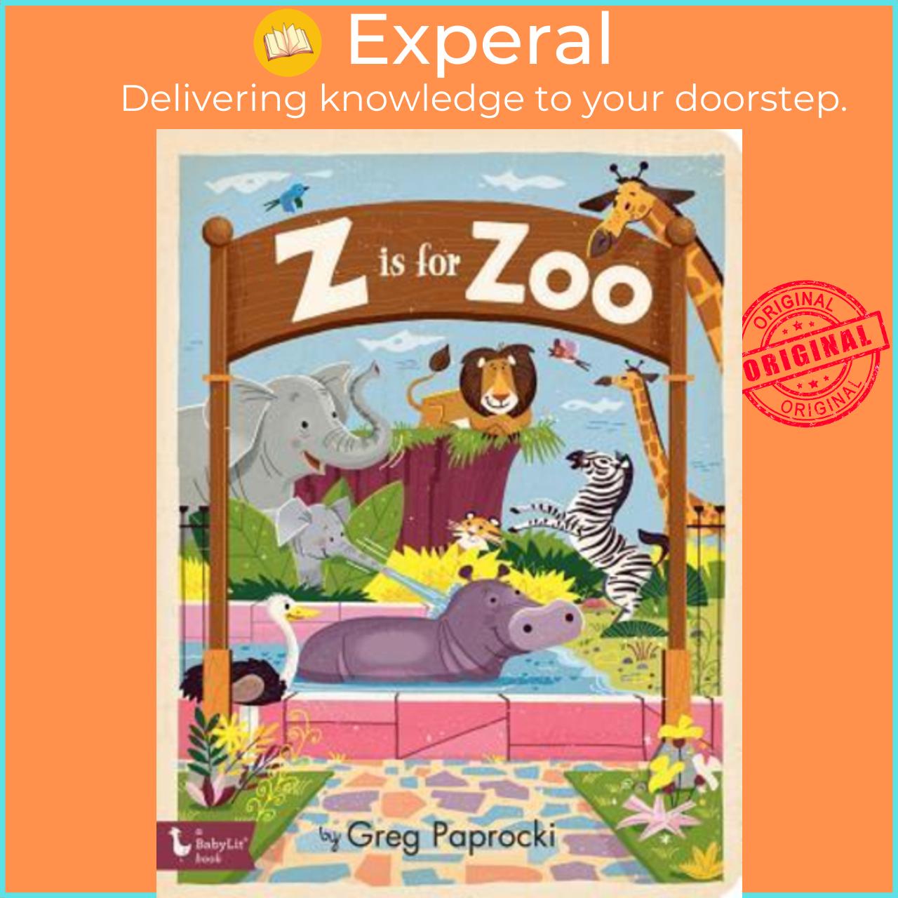 Sách - Z Is for Zoo by Greg Paprocki (US edition, paperback)
