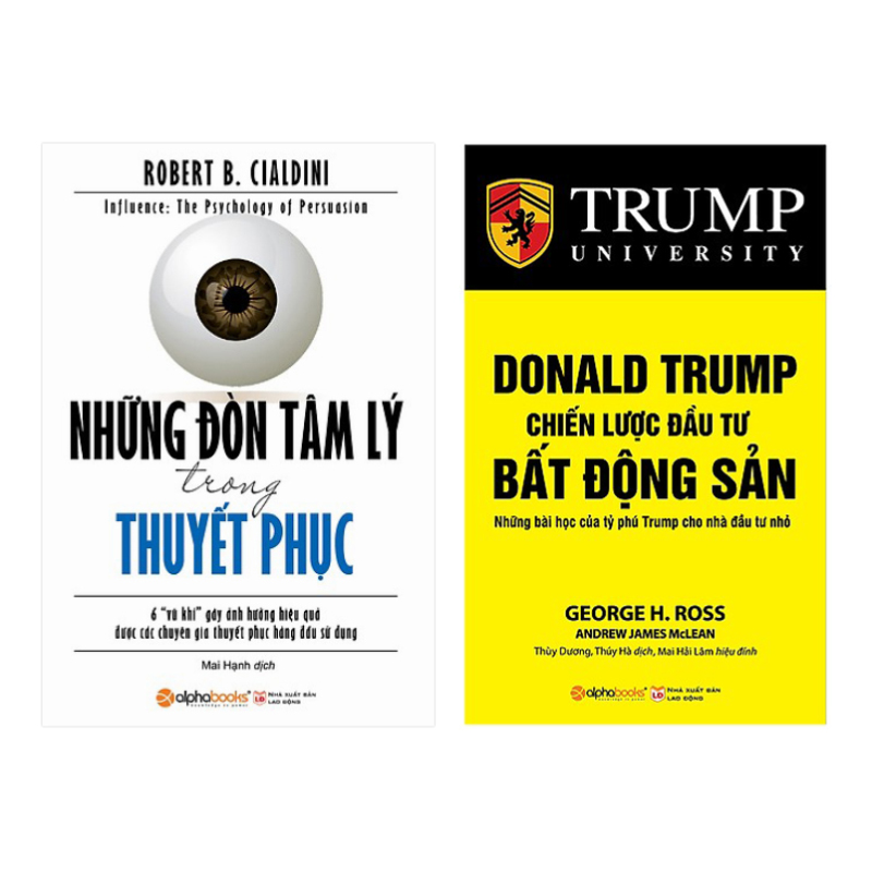 Combo Những Đòn Tâm Lý Trong Thuyết Phục + Donald Trump - Chiến Lược Đầu Tư Bất Động Sản