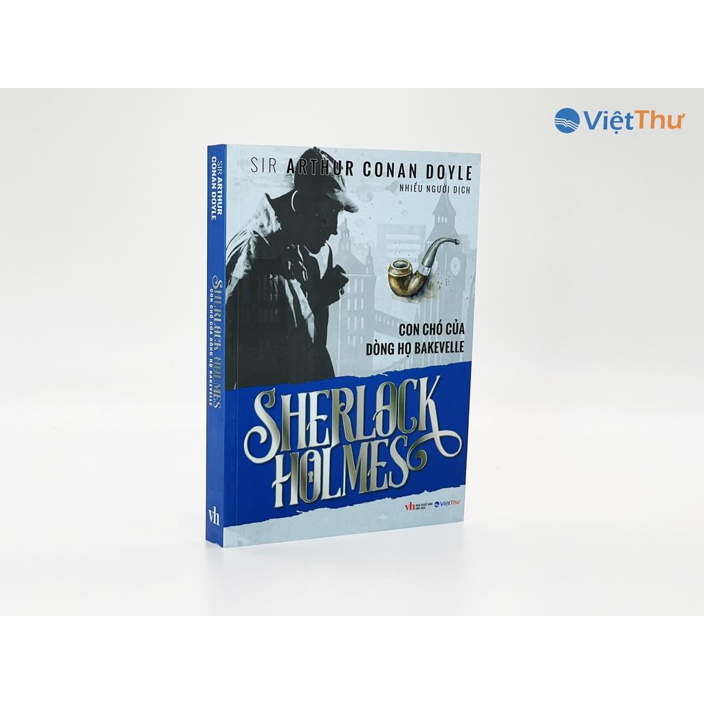 Sherlock Holmes - Con Chó Của Dòng Họ BAKJEVELLE - Đặc Biệt - Sir Arthur conan doyle (Bìa Mềm)