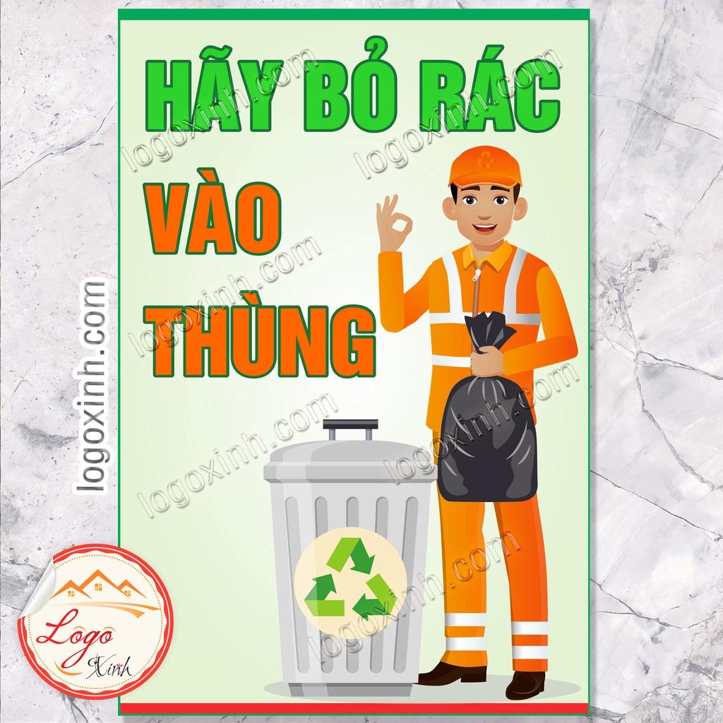 Logo Tem Sticker Hãy Bỏ Rác Vào Thùng Rác Để Giữ Gìn Vệ Sinh Môi Trường, Giữ Sạch Sẽ Nhà Xưởng, Công Ty, Nơi Công Cộng