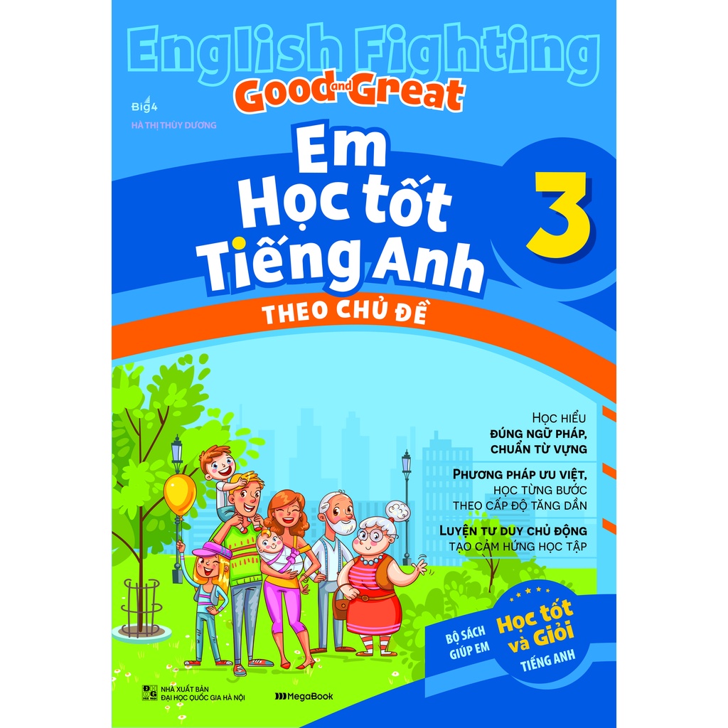 Sách English Fighting Good and Great - Em học tốt tiếng Anh theo chủ đề lớp 3 - MGB